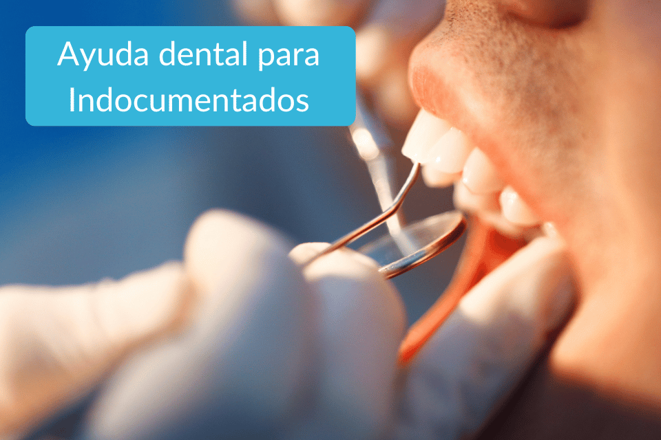 ayuda dental para indocumentados