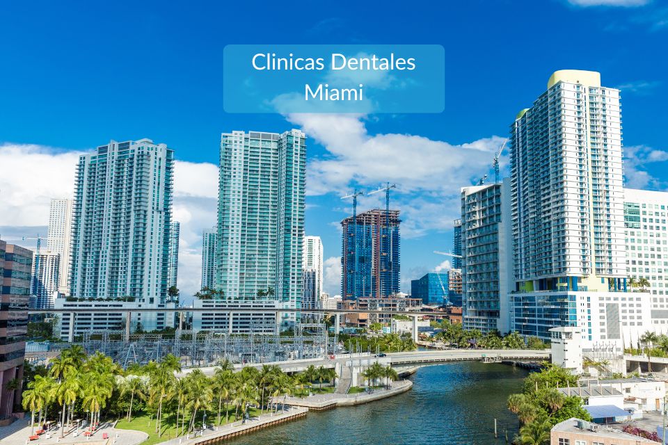 mejores clinicas dentales en Miami, EE.UU